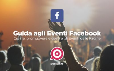 Gestire gli Eventi Facebook: la Guida Definitiva in PDF, gratis!