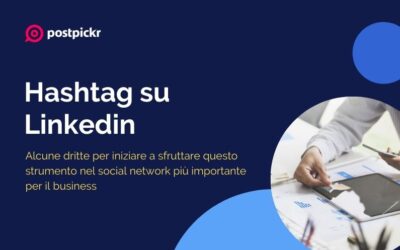 Come usare gli hashtag su LinkedIn: le 3 regole basilari
