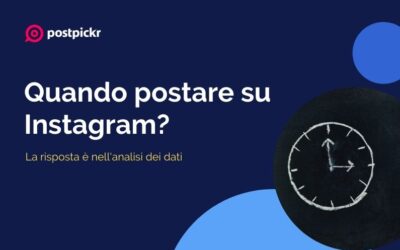 Quando postare su Instagram? La risposta è nell’analisi dei dati