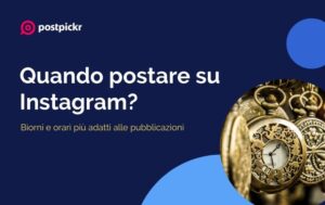 quando postare su instagram