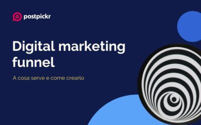 Digital marketing funnel: a cosa serve e come crearlo