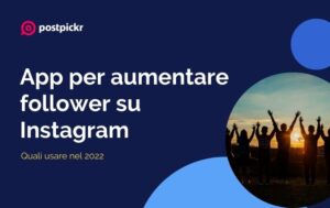 App per aumentare follower su Instagram