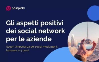 Gli aspetti positivi dei social network per le aziende