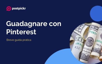 Guadagnare con Pinterest: breve guida pratica