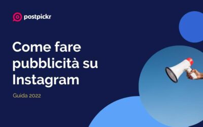 Come fare pubblicità su Instagram e guadagnare followers: guida 2022