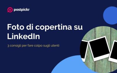 Foto di copertina su LinkedIn: 3 consigli per fare colpo sugli utenti