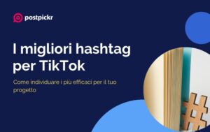 I migliori hashtag per TikTok
