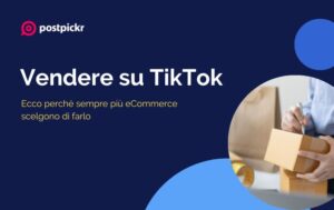Molti eCommerce scelgono di vendere su TikTok