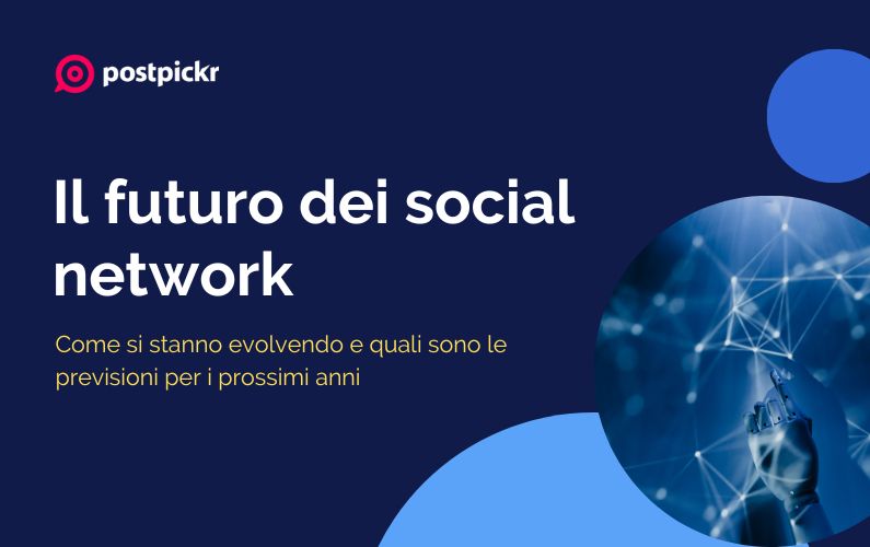 Il futuro dei social network: come si stanno evolvendo
