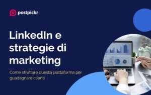Strategie di marketing su LinkedIn