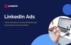 LinkedIn Ads: come funziona