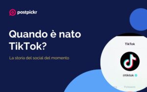 Quando è nato TikTok