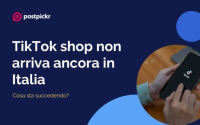 TikTok shop non arriva ancora in Italia: cosa sta succedendo?
