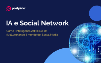 L’Intelligenza Artificiale e i Social Network: come l’IA sta rivoluzionando il mondo dei Social Media