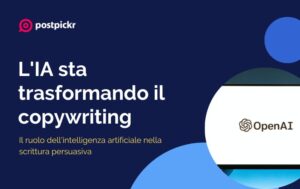 Intelligenza artificiale e copywriting | Postpickr