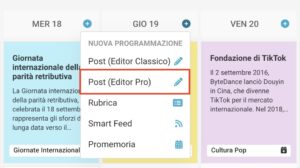Pulsante "+" nel calendario di PostPickr per la nuova programmazione con un menu a discesa che include l'opzione per creare un post con "Editor Pro Beta", "Editor Classico"
