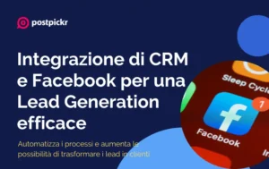 Integrazione di CRM e Facebook per una Lead Generation efficace | PostPickr