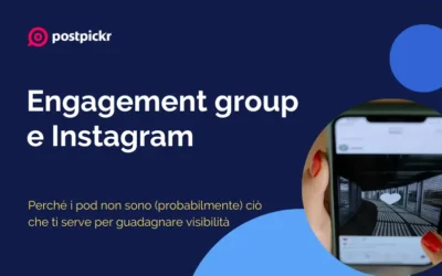 Engagement group e Instagram: perché i pod non sono (probabilmente) ciò che ti serve per guadagnare visibilità