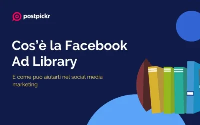Cos’è la Facebook Ad Library e come può aiutarti nel social media marketing
