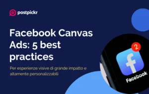 facebook canvas ads best practices | Postpickr