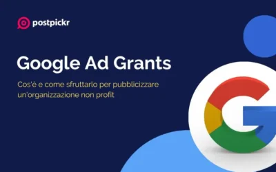 Google Ad Grants: cos’è e come sfruttarlo per pubblicizzare un’organizzazione non profit