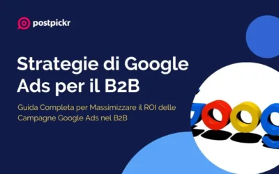 Strategie Efficaci di Google Ads per il Settore B2B