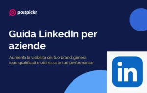 Guida linkedin per aziende | PostPickr