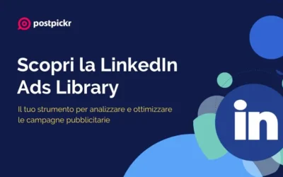 Scopri la LinkedIn Ads Library: Il tuo strumento per analizzare e ottimizzare le campagne pubblicitarie