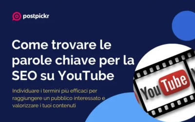 Come trovare le giuste parole chiave per migliorare la SEO dei video su YouTube