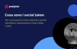 Cosa sono i social token, per cosa possono essere utilizzati e perché potrebbero rappresentare il futuro delle crypto | Postpickr