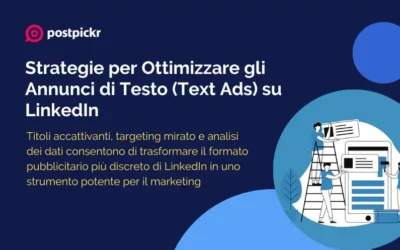 Strategie per Ottimizzare gli Annunci di Testo (Text Ads) su LinkedIn