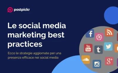 Le social media marketing best practices per strategie efficaci e aggiornate