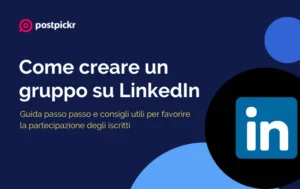 Come creare un gruppo su Linkedin | PostPickr