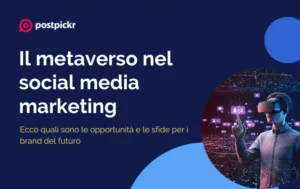 Metaverso e social media marketing | PostPickr
