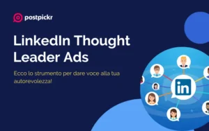 LinkedIn thought leader ads | PostPickr