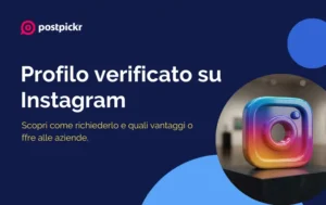 Profilo verificato Instagram | PostPickr