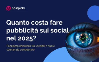 Quanto costa fare pubblicità sui social nel 2025? Facciamo chiarezza