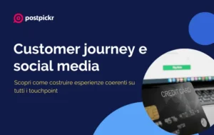 Customer journey social media | PostPickr
