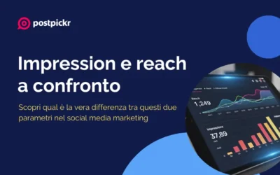 Impression e reach a confronto: qual è la vera differenza nel social media marketing