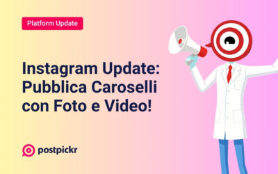 Instagram Update: Pubblica Caroselli con Foto e Video!